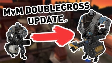 MvM Doublecross NEW UPDATE [TF2]
