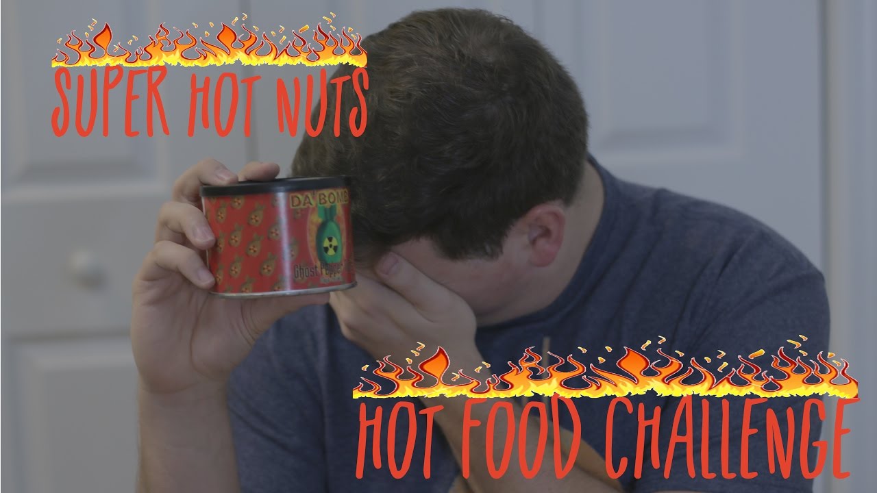 Hot Food Challenge Da Bomb Ghost Pepper Nuts YouTube