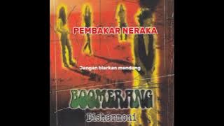 Boomerang - Pembakar Neraka - Karaoke Original Sound