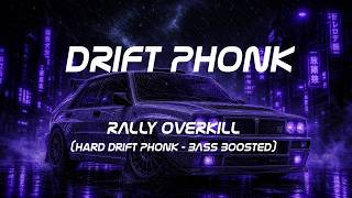 OBSIDIAN DRIFT PHONK - RALLY OVERKILL (Hard Rally Drift Phonk Banger - BASS BOOSTED)