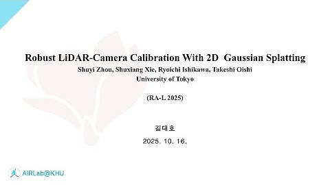 카메라와 라이다를 Gaussian splatting과 함께 드셔보세요 Robust LiDAR-Camera Calibration With 2D  Gaussian Splatting
