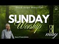 మందిరముయొక్క సమృద్ధి // SUNDAY SERVICE // GOOD HOPE MINISTRIES // PAS SURESH BABU // 31st MAY 2026