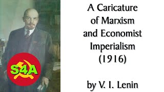 Lenin on Imperialism & Democracy | A Caricature of Marxism & Imperialist Economism (1916). Audiobook