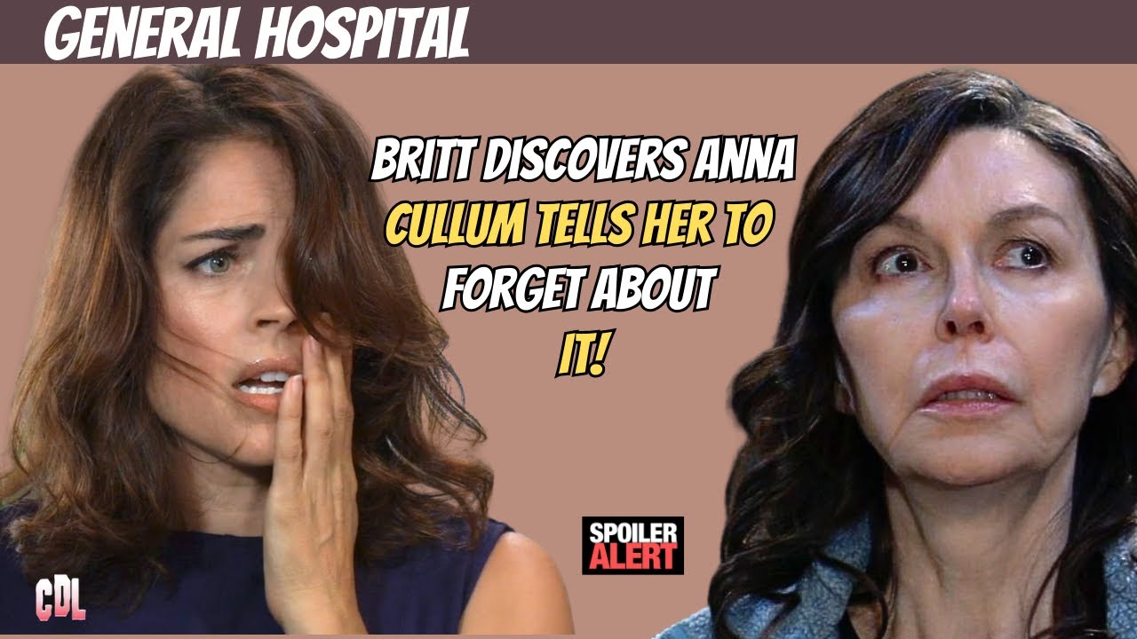 General Hospital: Britt Discovers Anna, Cullum Warns Doc to Forget About Hostage or Else 