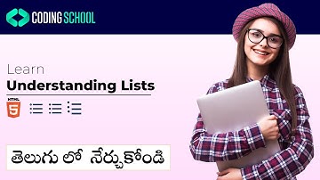 HTML Lists in Telugu || Types Lists in HTML || Ordered list and Unordered list || Coding School ||
