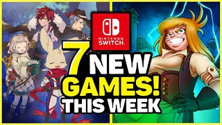 7 NEW GAMES On Nintendo Switch THIS WEEK! Any Worth It?