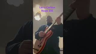 #larrycarlton #335 #jazzblues