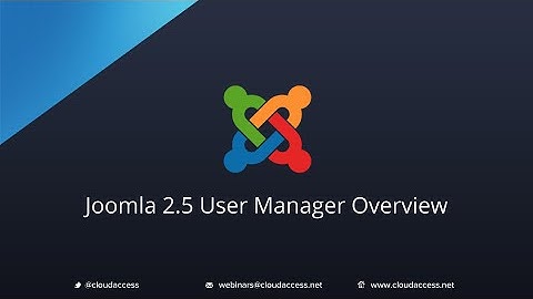 An Overview of the User Manager in Joomla 2.5