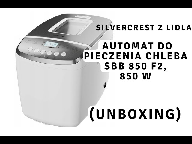 UNBOXING) Automat do pieczenia chleba SBB 850 F2, 850 W , SILVERCREST z  Lidla - YouTube