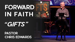 VCF | Forward in Faith | Gifts | Pastor Chris Edwards
