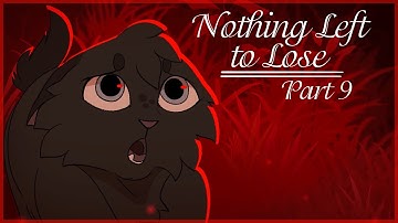 **Nothing Left to Lose - Part 9** Crowsong MAP