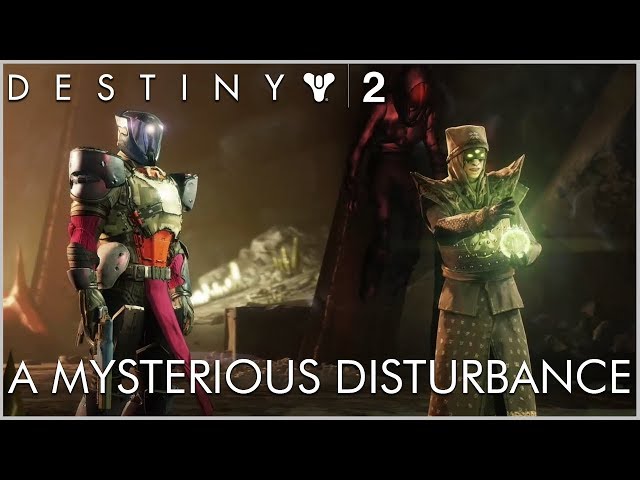 Destiny 2 Shadowkeep 1st (First) Mission A Mysterious Disturbance