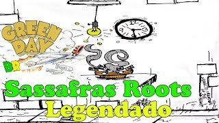 Green Day - Sassafras Roots Legendado PT-BR [HD]