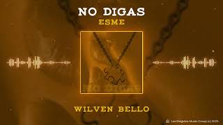 Esme - No Digas Ft  Wilven Bello (Bachata 2024) Resimi
