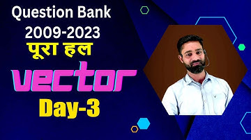 Vector 2009-23 all subjective question solution//vector question bank 2009-23 // Day -3