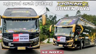 NGOYOD ARAH PULANG BUS BUMEN JAYA 'BOSNIA' FULL BASURI TERBARU!!!