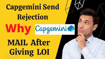 Why is Capgemini sending Rejection Mail after LOI | All things Explained | Capgemini Offer To Enrol