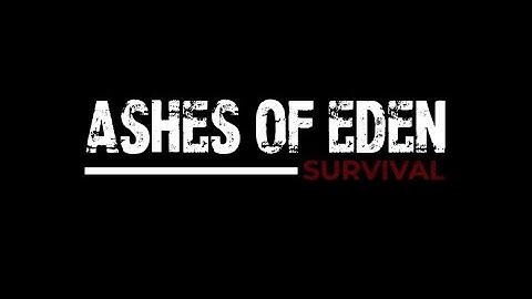 Ashes of Eden: Survival - Dawn (Lumen Enabled)