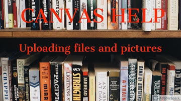 How to upload files (or pictures and screenshots) to Canvas
