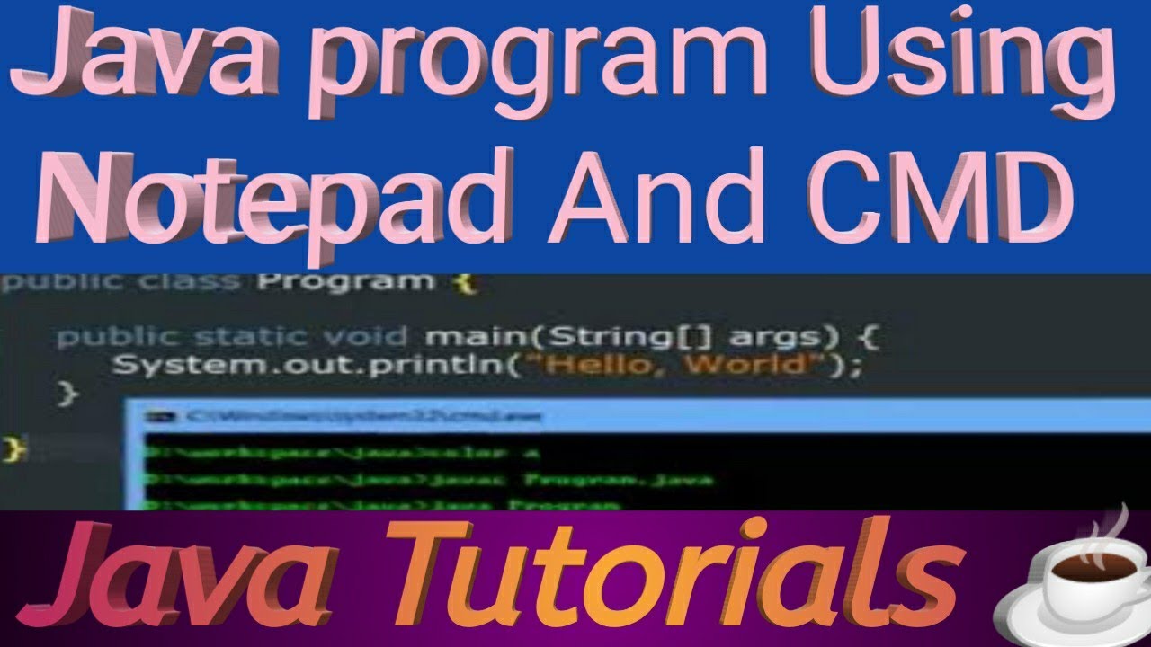 Java☕ Program using Notepad📋 and Command Prompt💻