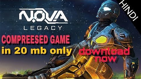N.o.v.a. legacy full highly compressed game for android[100% working]