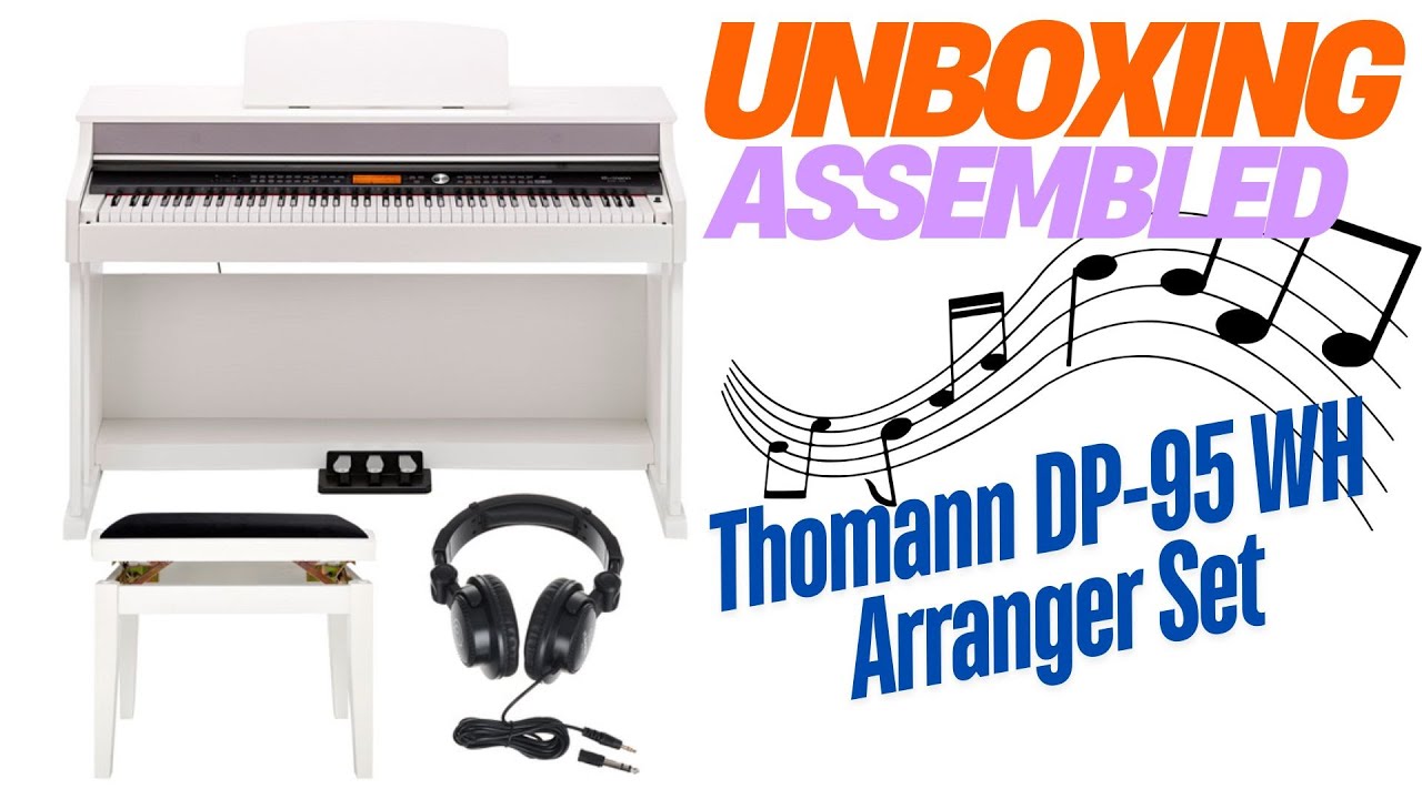 Unboxing and assembled piano Thomann DP-95 WH Arranger Set , aus der Box genommen und zusammengebaut