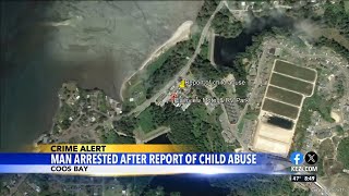 Man arrested in Coos Bay after report of child abuse
