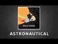 Astronautical - FSR (Official Audio)