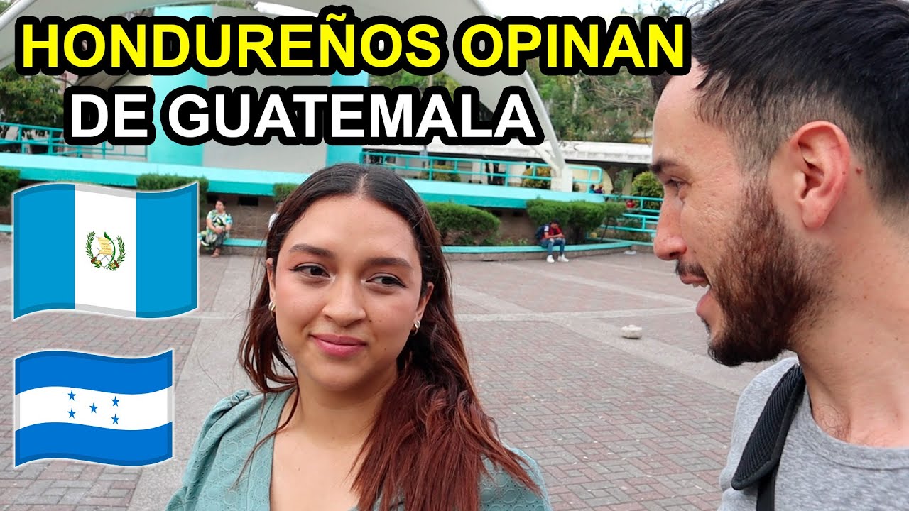 SI DICES GUATEMALA 🇬🇹 en HONDURAS 🇭🇳 ASÍ REACCIONAN LOS HONDUREÑOS