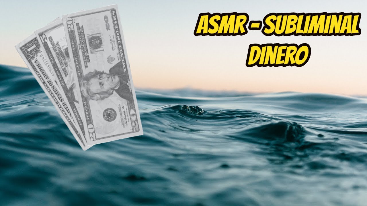 ASMR - Subliminal - para el DINERO 💰 - YouTube