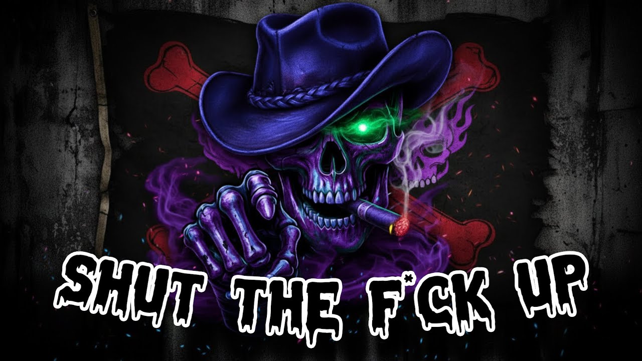 SHUT THE F*CK UP🖕 | Dark Outlaw Country Rap (⚠️ Explicit Lyrics )