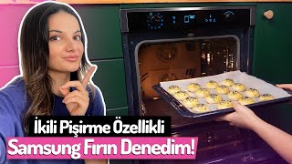 İkili pişirme özellikli Samsung elektrikli fırını denedim🤍