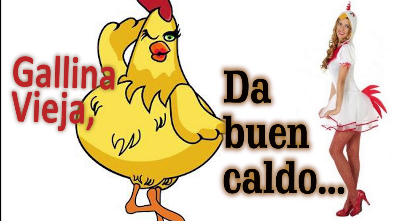 Gallina Vieja Hace Buen Caldo Mensaje Explícito Y Mensaje Implícito