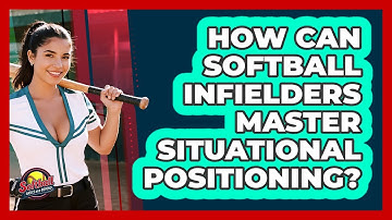 How Can Softball Infielders Master Situational Positioning? - Softball Basics and Beyond