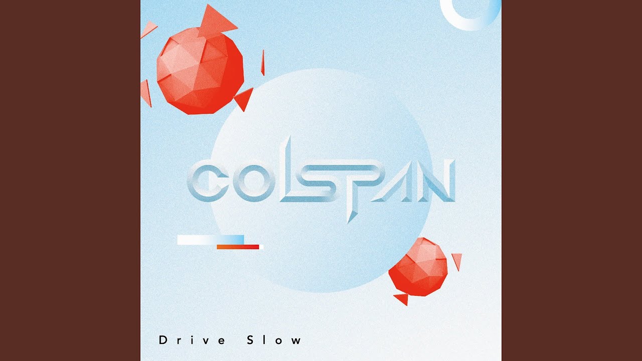 Watch Drive Slow on YouTube Watch Drive Slow on YouTube