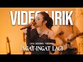 MAHALINI INGAT INGAT LAGI LYRIC VIDEO LIRIK LAGU LIVE SESSION VERSION VIRAL TRENDING