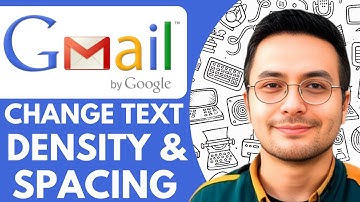 How To Change The Text Density And Spacing In Gmail - 2025 (Full Guide)