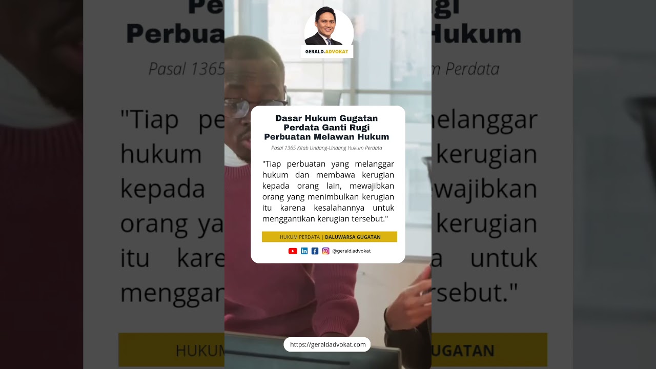 Dasar Hukum Gugatan Perdata Ganti Rugi Perbuatan Melawan Hukum | Pasal 1365 KUHPerdata
