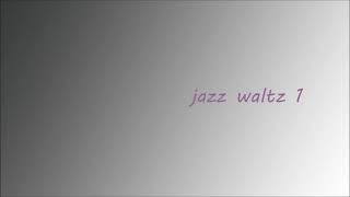 jazz waltz 1
