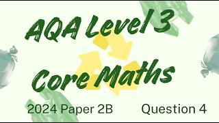 AQA L3 Core Maths Paper 2B Q4