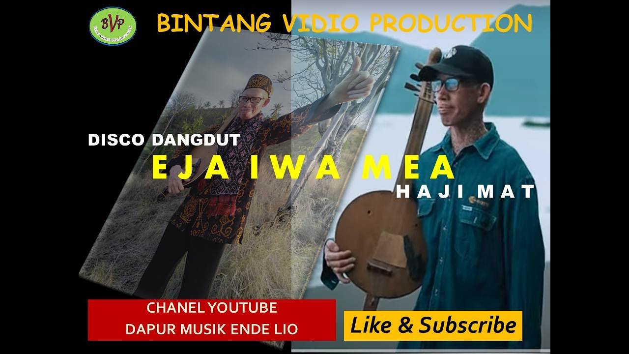Haji Matho GAMBUS DISCO DANGDUT 2023 // LAGU ENDE // EJA IWA MEA // HAJI MAT ...