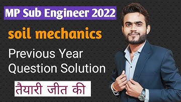 MP Sub  Engineer Previous year objective questions | Soil Mechanics | MP Sub Engg 2022