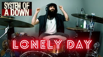 SYSTEM OF A DOWN - LONELY DAY | DRUM COVER.