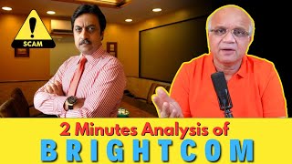 Brightcom ki 2 Minute Analysis