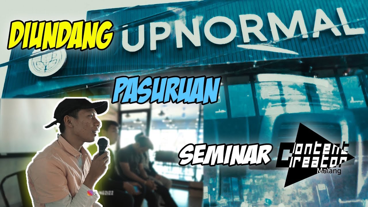UPNORMAL PASURUAN PANGGIL CONTENT CREATOR MALANG