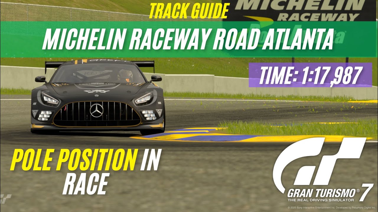 GT7: Michelin Raceway Road Atlanta Track Guide / AMG Mercedes-AMG GT3 '20