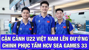 Cận cảnh U22 Việt Nam lên đường dự SEA Games 33, thầy trò HLV Kim Sang Sik tự tin chinh phục HCV