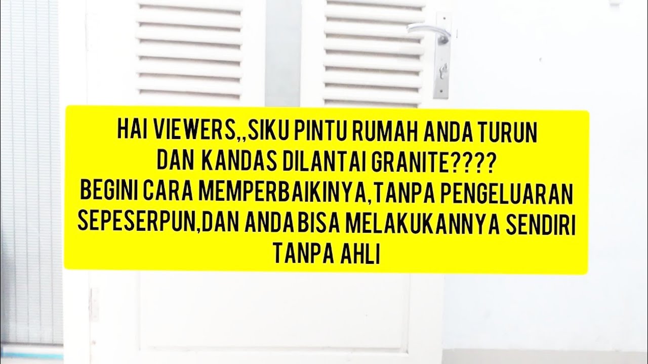  Cara  Memperbaiki  Pintu  Rumah  Yang  Turun Sekitar Rumah 