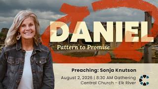 August 2, 2026 | 8:30 AM Worship | Central Church - Elk River