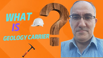 what is geology carrier?